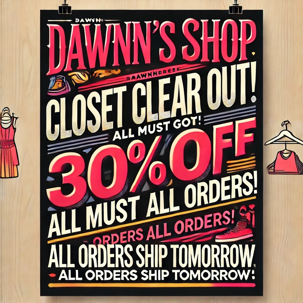 Closet Clear Out! 30% Off All Items - Fashion Must-Haves, Ships Tomorrow